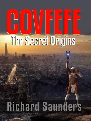 cover image of Covfefe--The Secret Origins